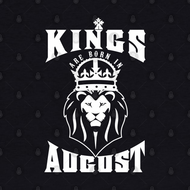 Kings are born in August! by variantees